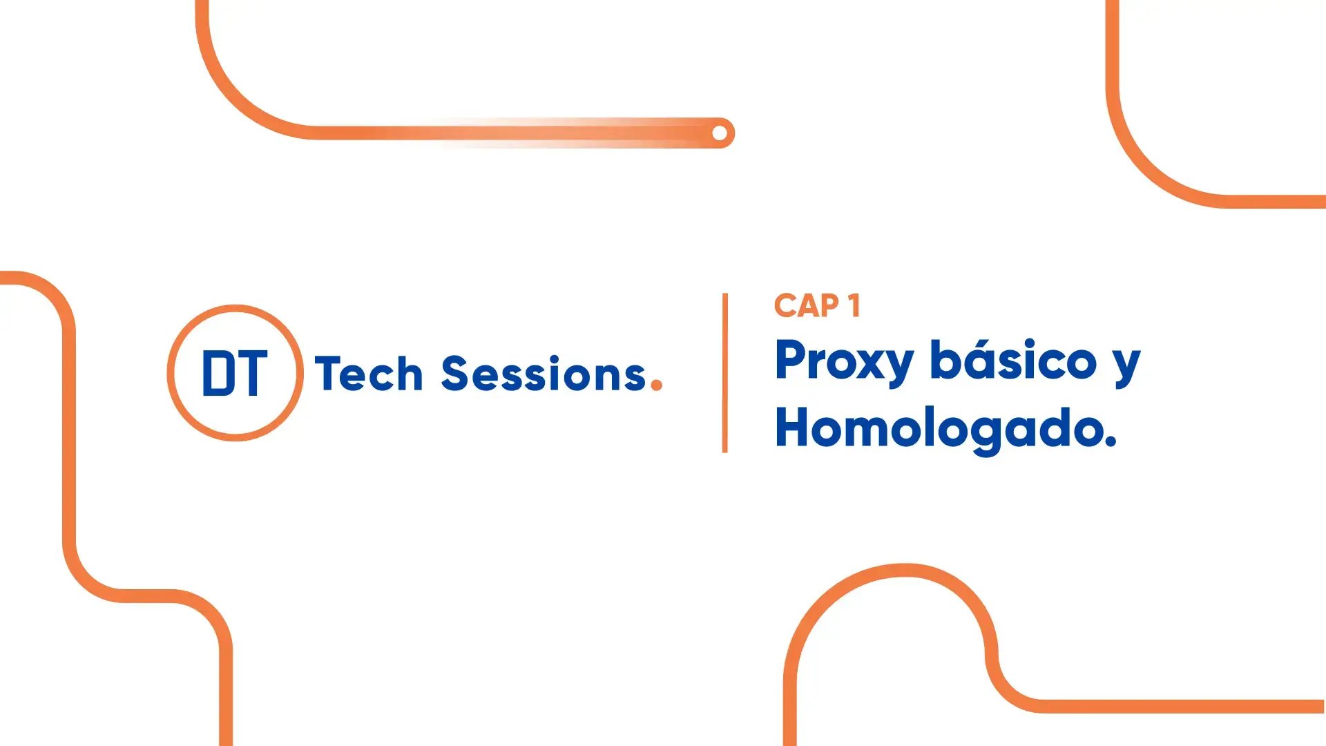 Cap 1: Proxy Básico & Proxy Homologado